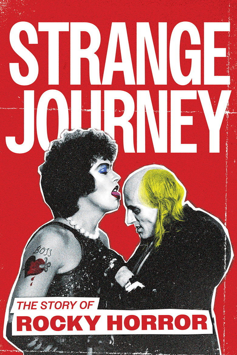 A poster with a bright red background featuring two characters from “The Rocky Horror Picture Show.” On the left is a person with short, curly black hair, heavy makeup with blue eyeshadow, red lipstick, and wearing a black sequined outfit with a pearl necklace and a tattoo of a bleeding heart with the word “BOSS” on their upper arm. They are facing slightly to the right, mouth slightly open. On the right is a person with pale skin and long, thin, yellow hair, bald on top, leaning toward the other character with a somber expression, dressed in a dark coat. Large white, distressed text at the top reads “STRANGE JOURNEY,” and a white banner with red text at the bottom reads “THE STORY OF ROCKY HORROR.”